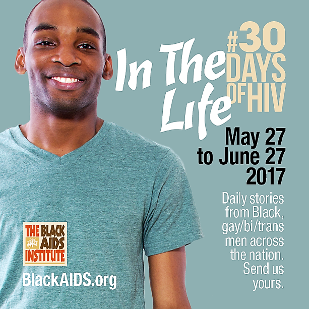 Black AIDS Institute Announces “30 Days of HIV” Campaign Leading to National HIV Testing Day