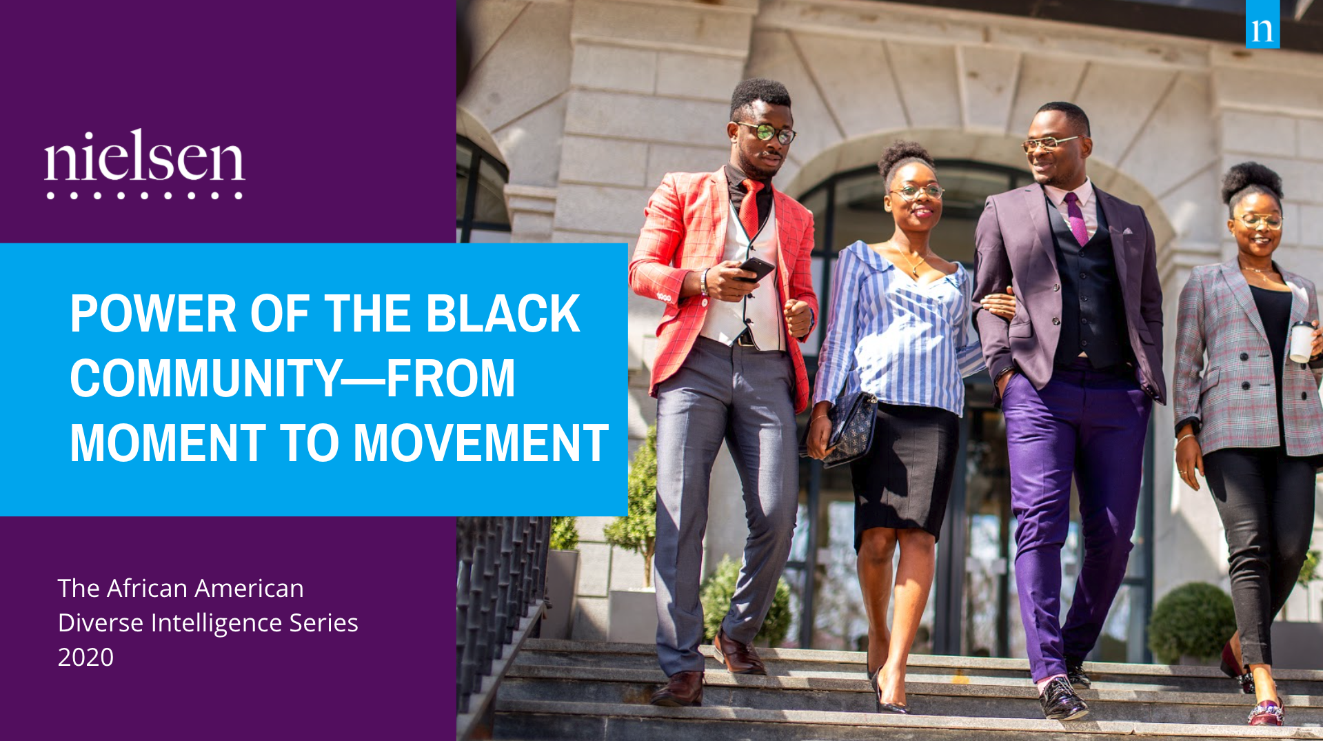 Nielsen’s 10th-Year African American Consumer Report Explores the Power of the Black Community from Moment to Movement