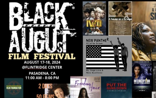 Pasadena African American Film Foundation Holds Black August Film Festival